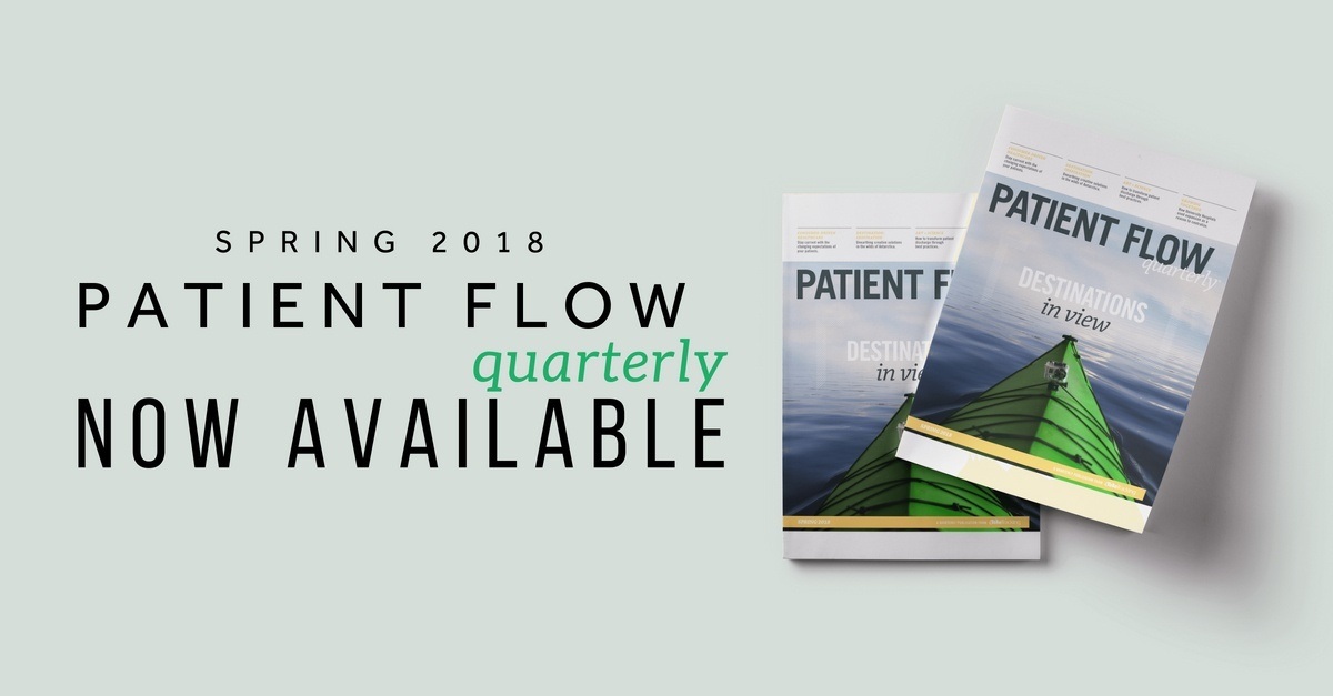 Patient Flow Quarterly | Issue 9 | Spring 2018