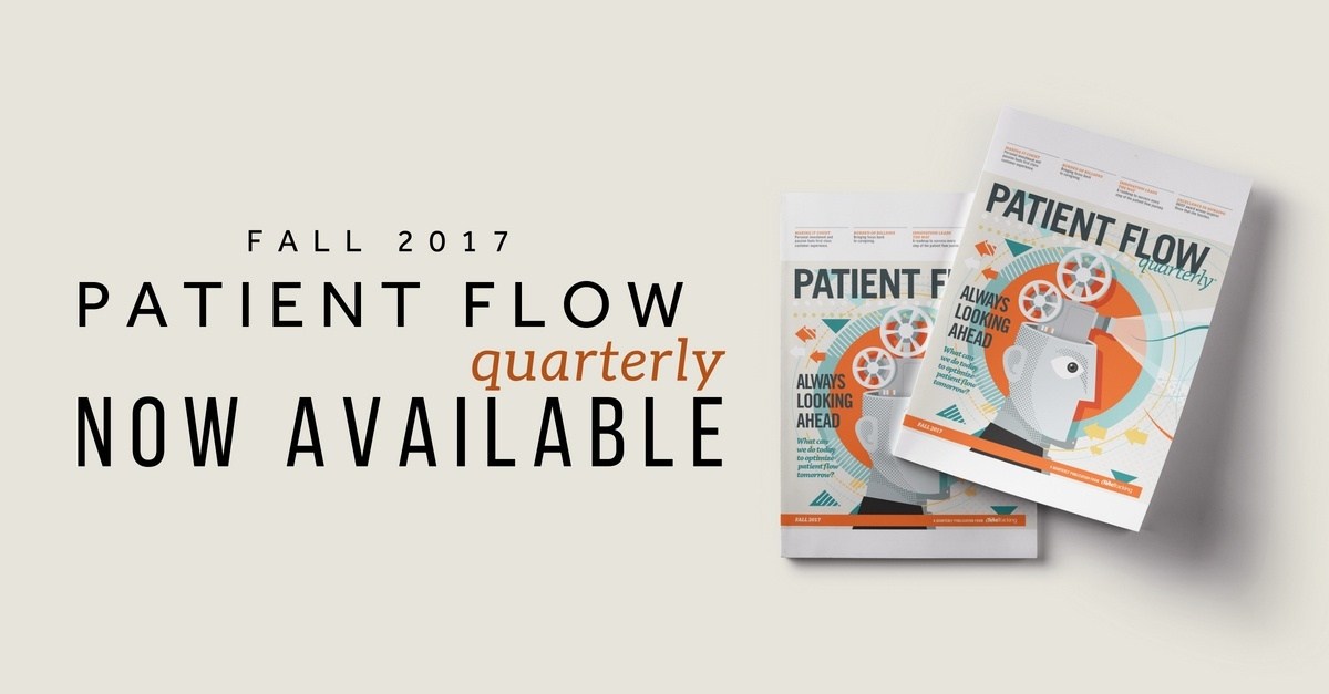 Patient Flow Quarterly | Fall 2017 | Issue 7
